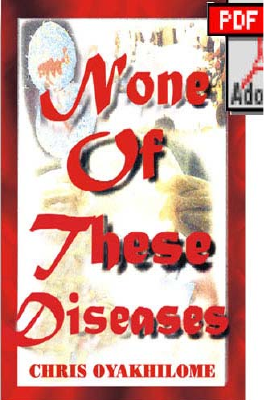 None Of These Diseases - Pastor Chris.pdf
